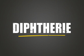 Diphtherie (diphtheria) - A blackboard with white text.