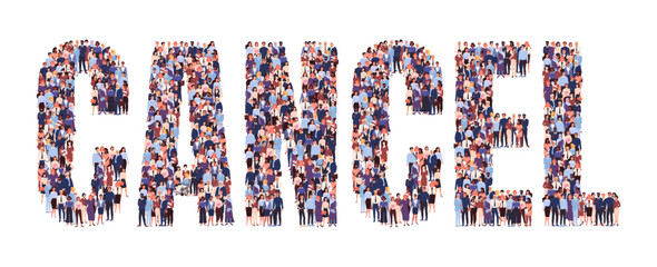 Many people. Crowd lettering. Cancel culture. Social boycott. Men and women standing together. Text top view. Community gathering. Restricted opinion. Human oblivion. Vector word font
