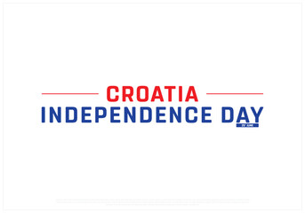Croatia Independence Day on a white background, Vector design of Independence Day of Croatia, Typographic Design of Croatia National Day, Flag typography of Croatia