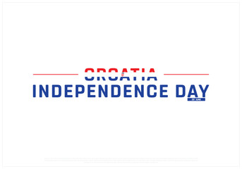 Croatia Independence Day on a white background, Vector design of Independence Day of Croatia, Typographic Design of Croatia National Day, Flag typography of Croatia