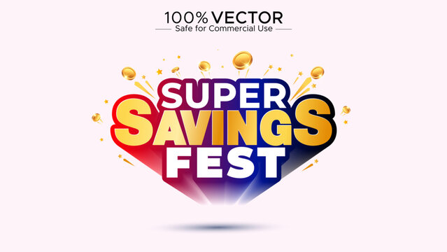 Super Saving Fest 3d Logo with money gold coins. Sale offer money saving concept design.