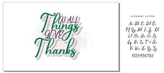 In All Things Give Thanks - Phrase for thanksgiving with leaves. Good for greeting card, poster, home decor, textile print and gift design.