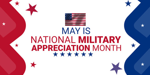 National Military Appreciation Day Honoring the Service and Sacrifice of Our Armed Forces on May 19th