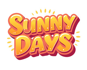 Sunny Days Cheerful Typography Design