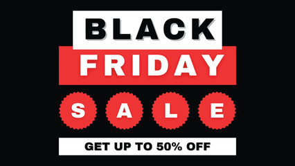 Black Friday Sale Promotion Banner, Up to 50% Off Discount
