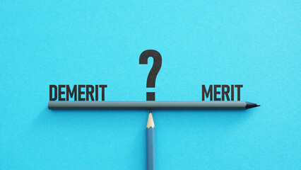 Merit or demerit are shown using the text on scales