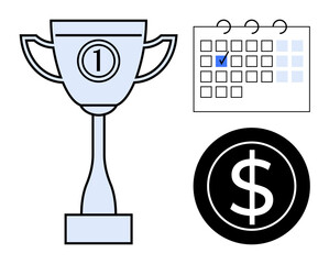 Trophy with 1 mark, checked calendar, and dollar circle symbolizing success, goal setting, planning, and earning milestones. Ideal for motivation, competition, deadlines productivity finance