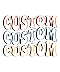 Custom Groovy SVG, Bundle, hippie svg, aesthetic svg, inspirational svg, motivational svg, trendy svg, retro svg, svg files wavy text