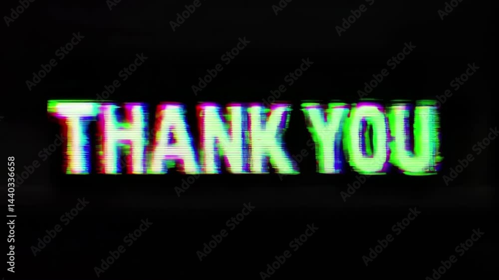 Poster glitch effect displaying the words 'thank you' in vibrant colors against a dark background, creating