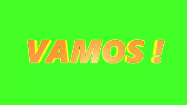 3D animation of the Spanish word Vamos
on a green screen.
