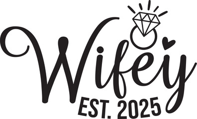 Wifey Est. 2025