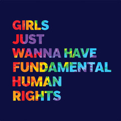 Girls Just Wanna Have Fundamental Human Rights - Bold Feminist Activism Poster