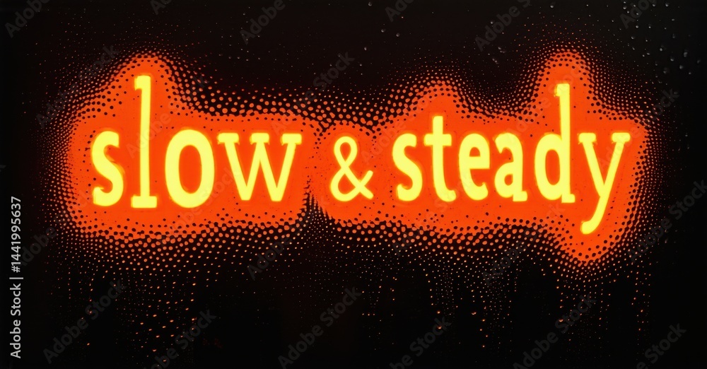 Fototapete bright yellow text reads slow steady against dark background. dots create glowing effect around word