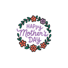 A vibrant circle floral typographic design spells out "Happy Mother's Day"