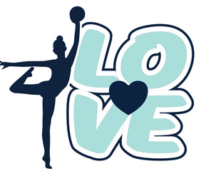 Vector illustration of a gymnast with ball next to the word “Love” in bold rounded letters with a two-tone effect: lighter light blue and darker black
