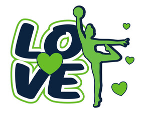 Vector illustration of a gymnast with ball next to the word “Love” in bold rounded letters with a two-tone effect: lighter green and darker blue