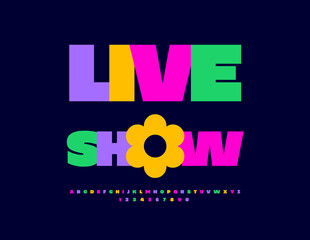 Fototapeta premium Vector Event flyer Live Show. Colorful Bright Font. Cool Digital Alphabet Letters and Numbers set. 