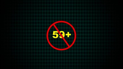 59+ note allowed icon animation.59 Not Allowed Sign Animation Video. Over 59 only censored. fifty nine age older. 4K animation