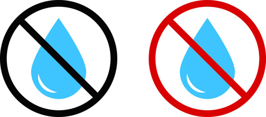 No water icon. Prohibition sign. indicating non potable water. Liquids are prohibited. waterproof warning icons
