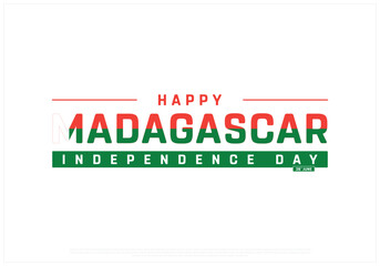 Independence Day of Madagascar on a white background, Vector design of Independence Day of Madagascar, Typographic Design of Madagascar National Day, Flag typography of Madagascar