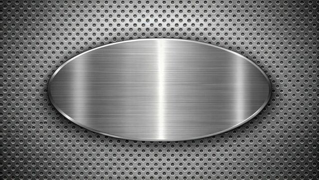 Brushed Metal Oval Plate on Perforated Steel Background
