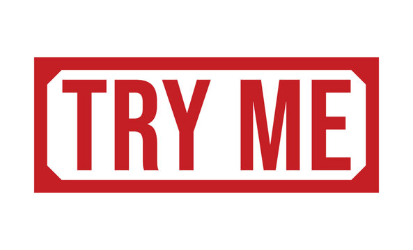 TRY ME rubber stamp on white background. TRY ME Stamp.