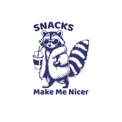 snacks make me nicer - funny raccoons