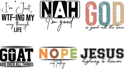 Obraz premium Trendy Christian and Funny Quote T-Shirt Design Bundle | Inspirational, Faith-Based & Humor Typography Set for POD