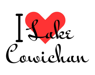 I love Lake Cowichan, city of Canada. Hand drawn letters with red heart. Vector illustration lettering, modern design