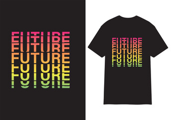 Fototapeta premium Future Vibes – Gradient Typography T-Shirt