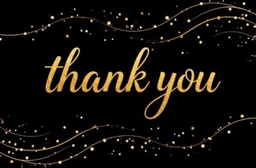 Black background with gold inscription "Thank you".