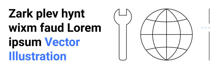 Simple wrench and globe outline emphasizing teamwork, repairs, and international collaboration. Ideal for technology, global service, repair, development, problem-solving, innovation simple landing