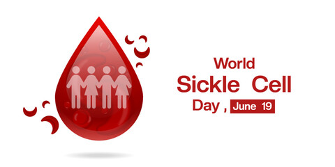 June 19th Is World Sickle Cell Day. Blood, cell and people. Suitable for posters, banners, social media and more. White background.