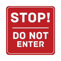 Red Stop Sign With Do Not Enter Text For Restricted Access Zones And Safety