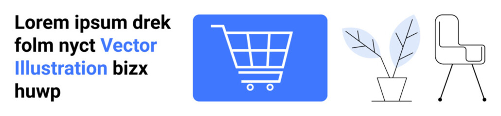 Shopping cart icon paired with potted plant and modern chair promotes online retail, interior design, home decor, shopping platform, digital marketing, ecommerce UX, simple landing page