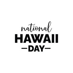 National Hawaii Day poster vector illustration. Waving Hawaii flag frame vector. Abstract Hawaii state flag symbol. Template for background, banner, card. July 5 every year. Important day
