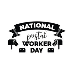 National Postal Worker Day. July 1. Holiday concept. Template for background, banner, card, poster with text inscription