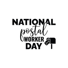 National Postal Worker Day. July 1. Holiday concept. Template for background, banner, card, poster with text inscription