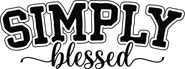 Obraz premium Simply Blessed 