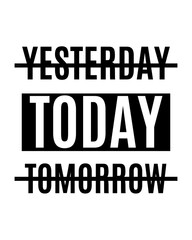 Today Printable Wall Art  Wall Poster for Home, Office, or Dorm.