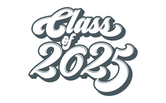 Class of 2025 typography design vector. Text for design, congratulation event, T-shirt, party, high school or college graduate. Editable class of 2025 typography design