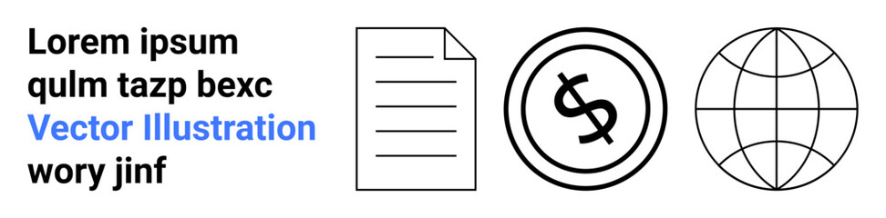 Obraz premium Text appearing with a document, dollar sign, and globe highlighting global finance and information sharing. Ideal for business, currency trade, globalization, communication, documentation, economy