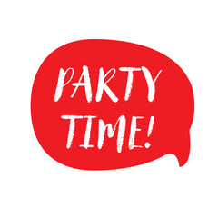 Party time message bubble sign red