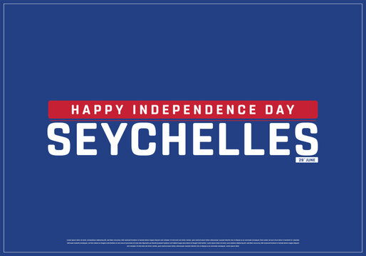 Independence Day of Seychelles on a dark background, Vector design of Independence Day of Seychelles, Typographic Design of Seychelles National Day, Flag typography of Seychelles