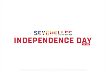 Seychelles Independence Day on a white background, Vector design of Independence Day of Seychelles, Typographic Design of Seychelles National Day, Flag typography of Seychelles