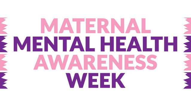 Maternal Mental Health Awareness Week text with side lines on a White background. Which is observed every year in May to celebrate Maternal Mental Health Awareness Week.