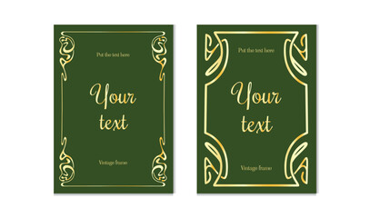 Elegant vintage frame templates with glossy gold lines on dark green background. Art nouveau corners and space for text in center. Vector flat illustration for luxury posters, book covers, invitations