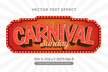 Carnival Sunday, Editable Vector Text Effect Design with Vintage Style Design.