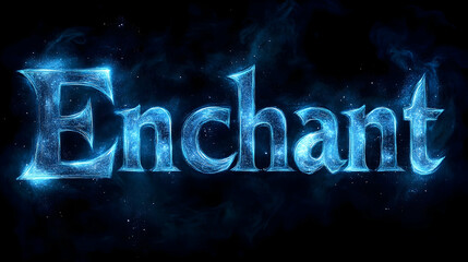 Glowing enchant text graphic