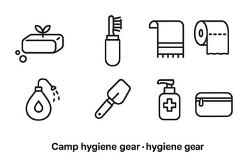 Camping hygiene gear outline icons – line style essentials for outdoor health and cleanliness: soap, toothbrush, towel, toilet paper, shower, hand sanitizer, pouch.